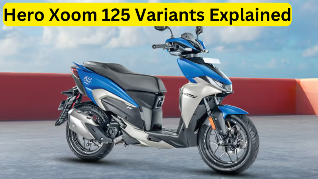 Hero Xoom 125 Variants Explained