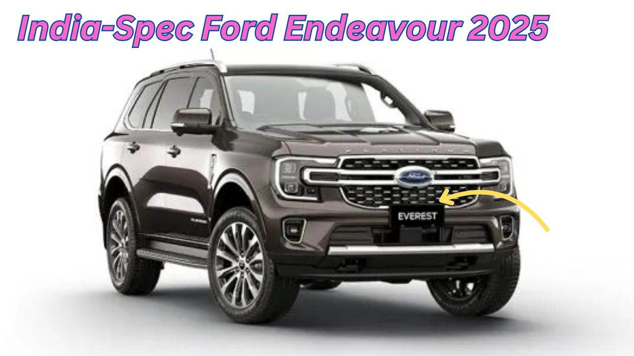 India-Spec Ford Endeavour 2025