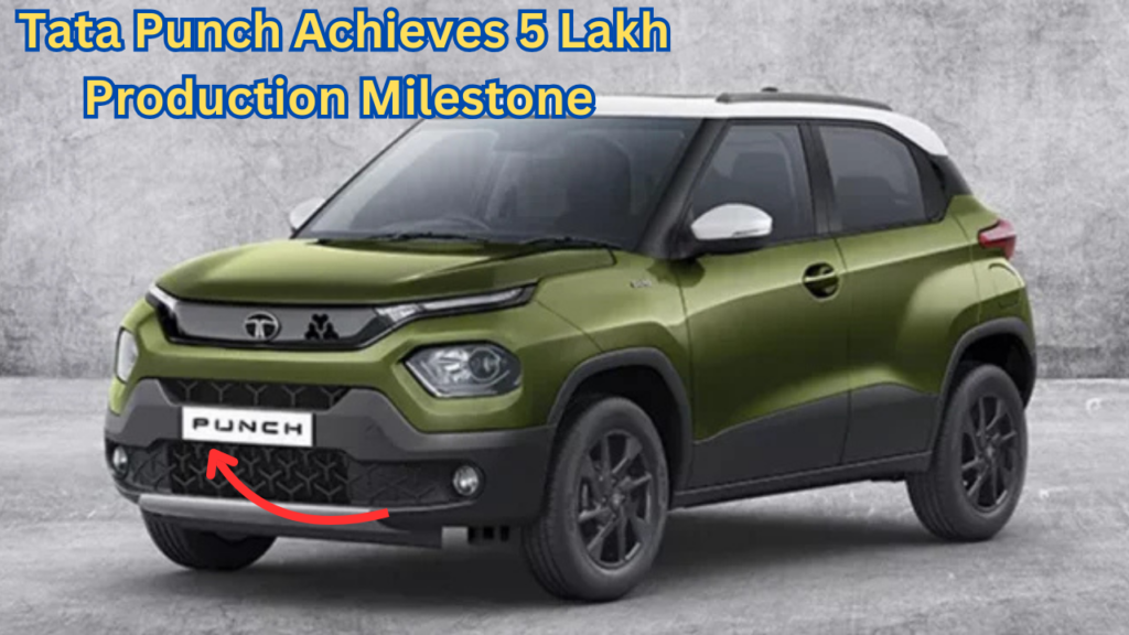 Tata Punch Achieves 5 Lakh Production Milestone